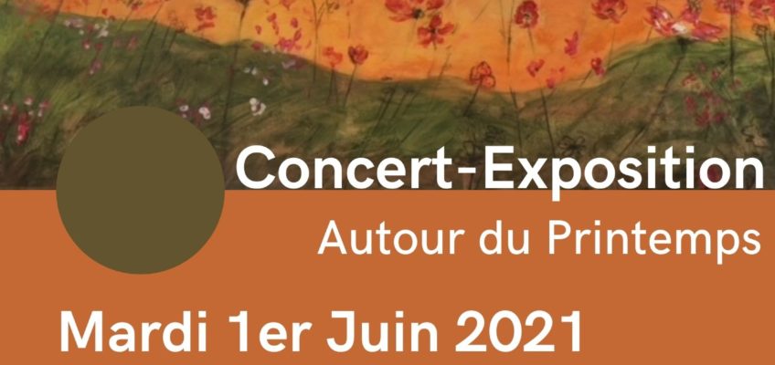 01.06.21 – Concert Exposition : autour du Printemps